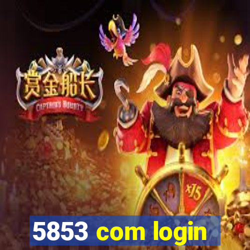 5853 com login